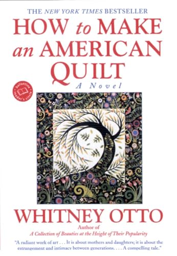 How to Make an American Quilt: A Novel von Ballantine Books